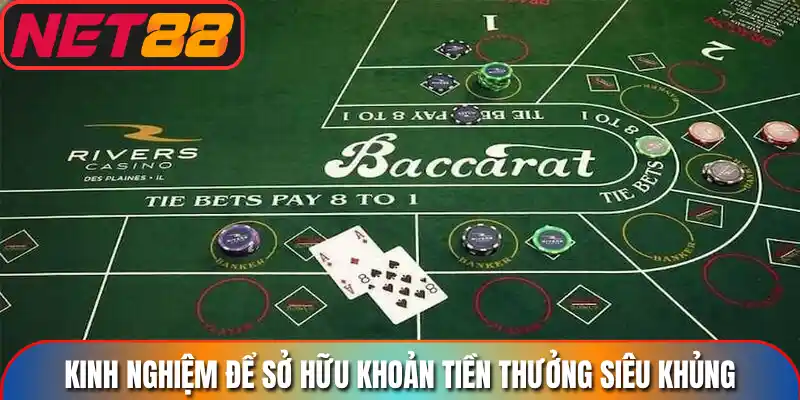 Kinh nghiệm để sở hữu khoản tiền thưởng siêu khủng