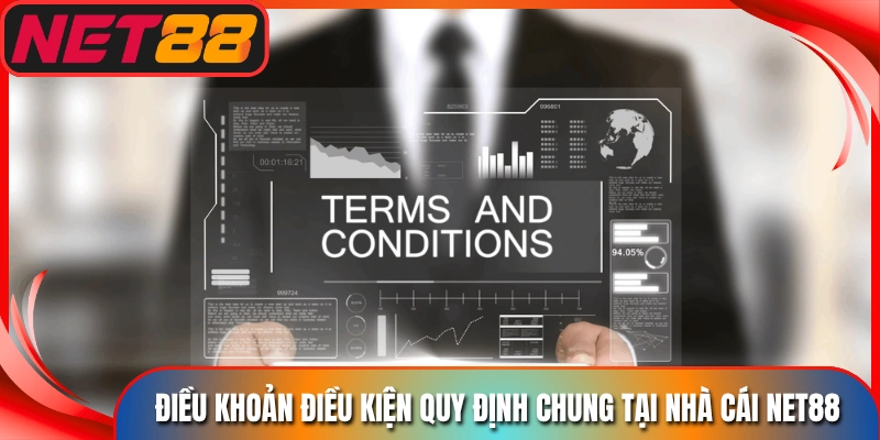 Dieu khoan dieu kien quy dinh chung tai nha cai net88