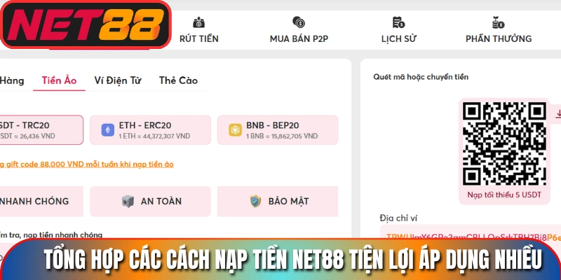 Tổng hợp các cách nạp tiền Net88 tiện lợi được áp dụng nhiều nhất