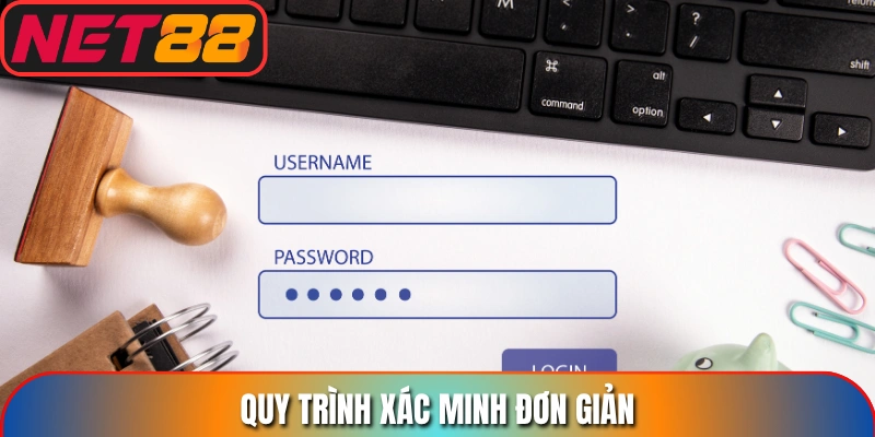 Quy trình xác minh đơn giản
