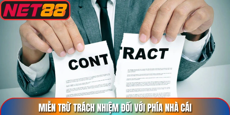 Miễn trừ trách nhiệm từ phía nhà cái